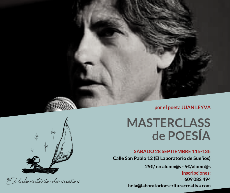 MasterClass: taller práctico de poesía, por Juan Leyva.